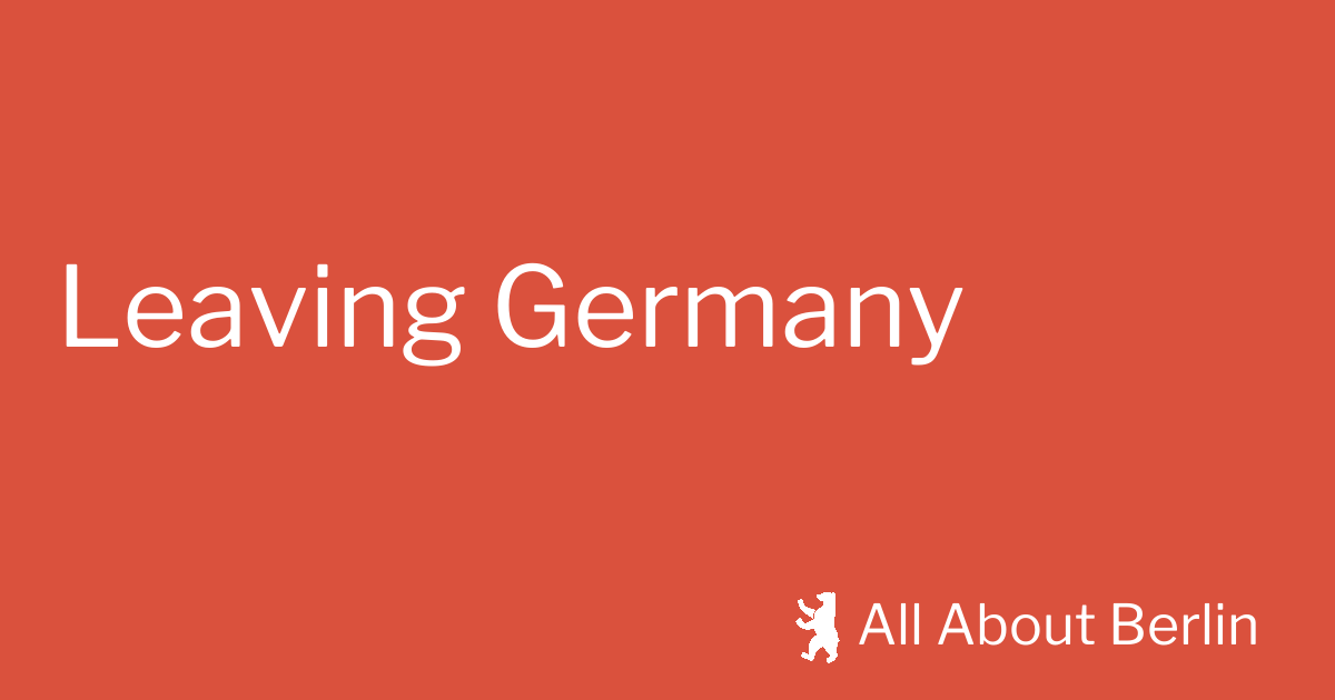 leaving-germany-all-about-berlin
