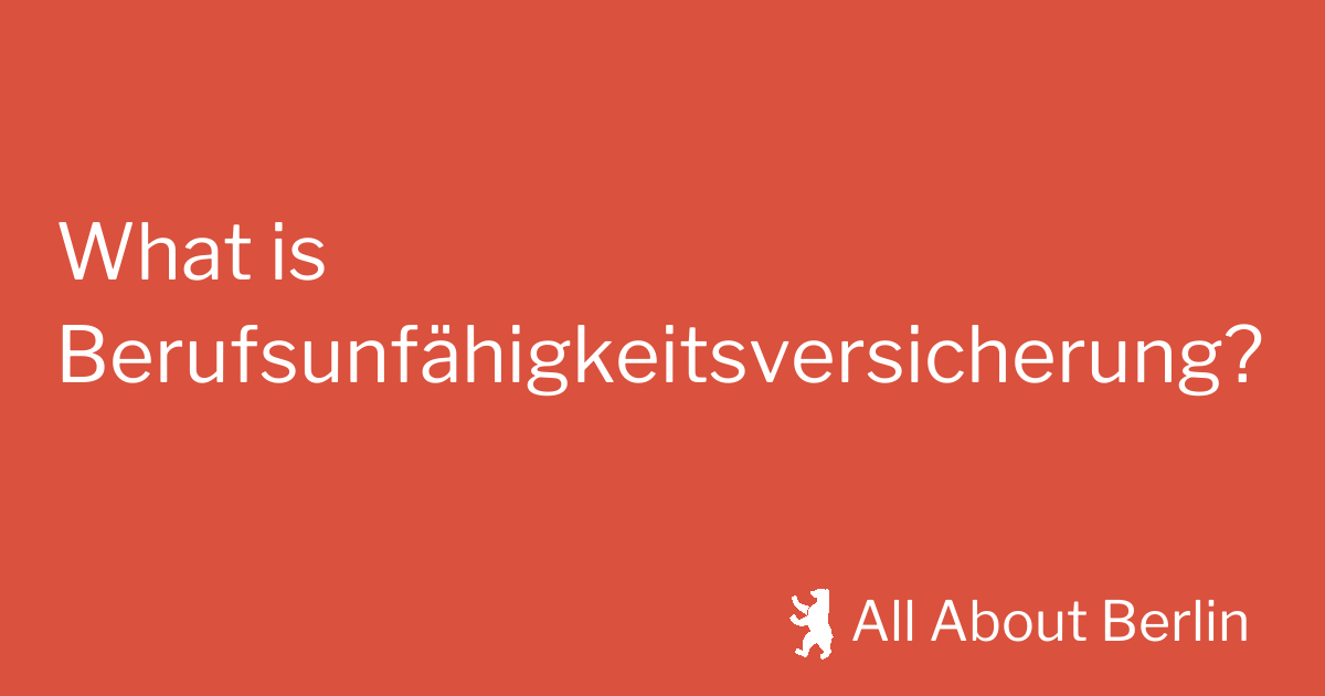 What Is Be rufs un f hig keits ver si che rung All About Berlin