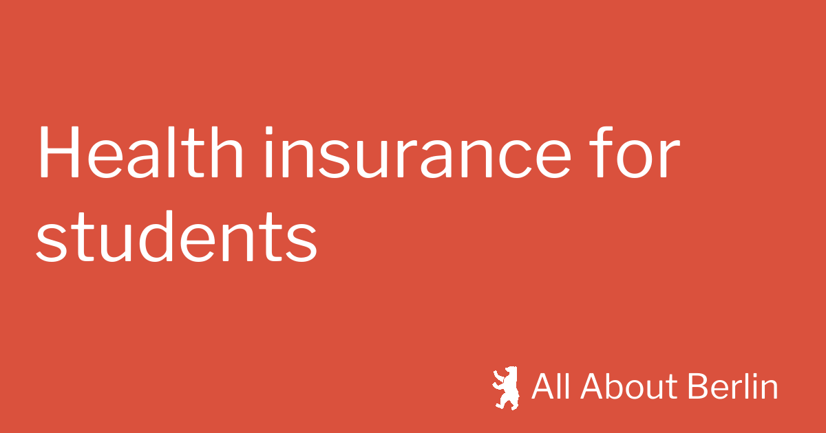 German health insurance for students - All About Berlin